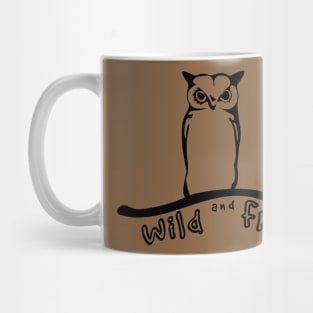 Wild and Free 8 Mug